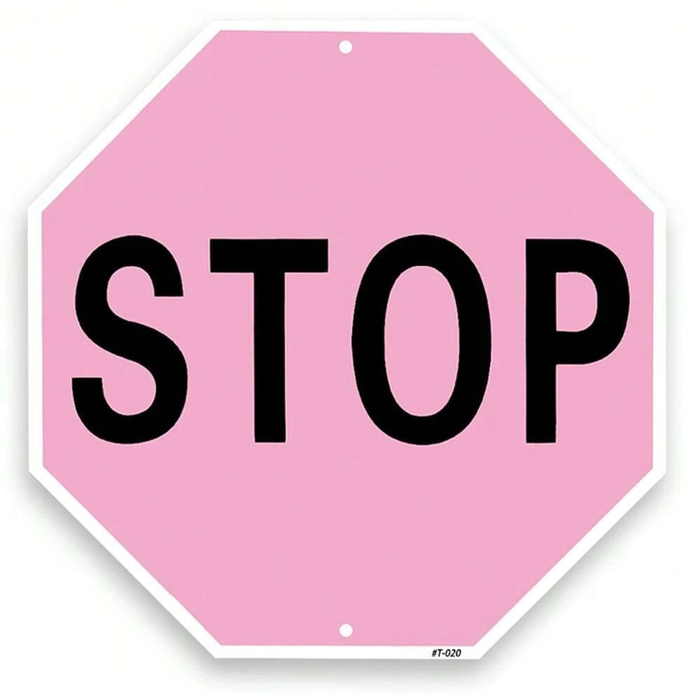 Pink STOP Decorative Sign, Aluminum, 12x12 Inch UV Printed, Perfect for Indoor/Outdoor Walls, Garages, Studios, Teen Rooms Decor