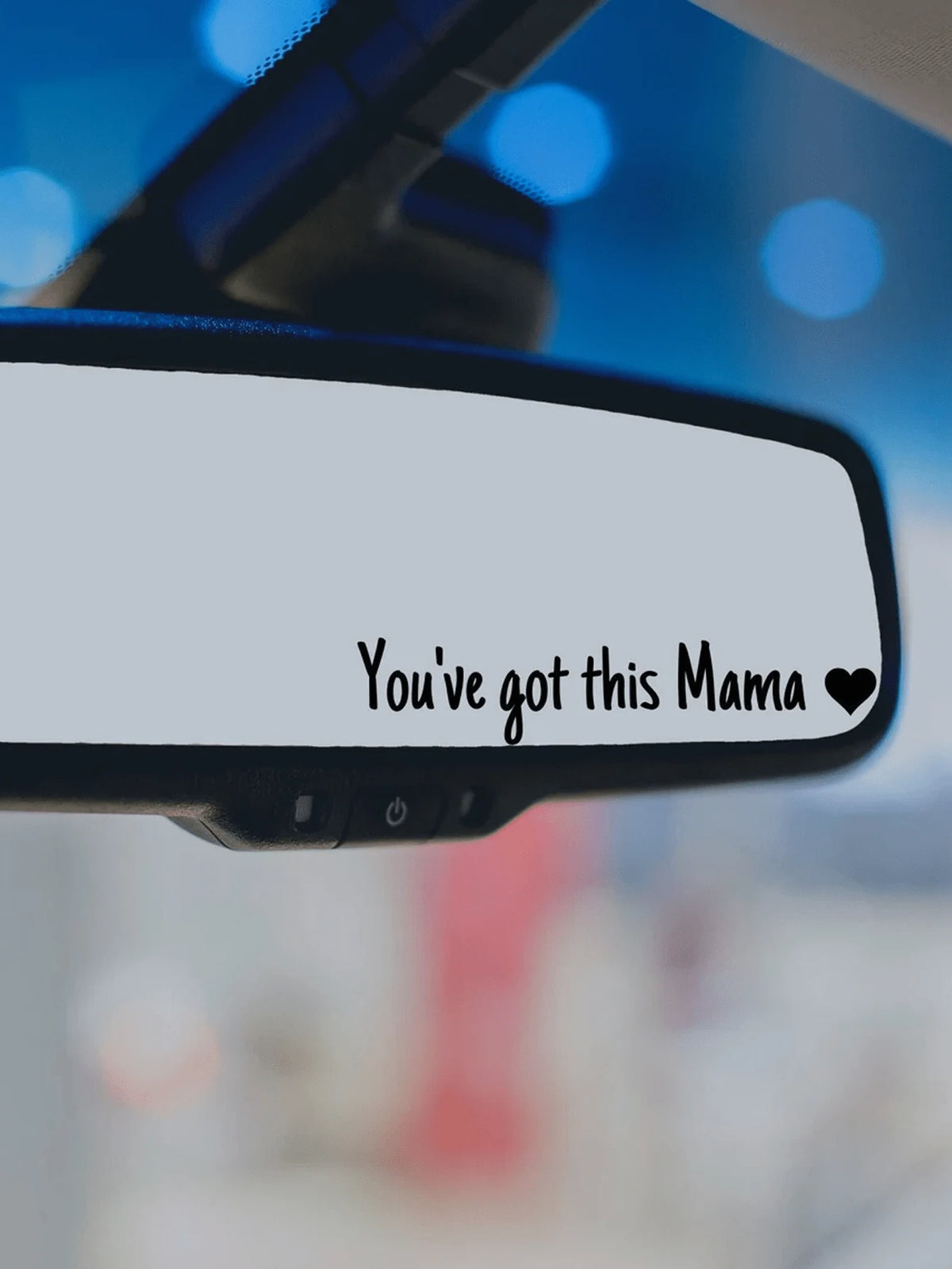 You've Got This Mama Mirror Decal, Rearview Mirror Car Decals For Women, Vinyl Decal, Gift For Her, Car Mirror Decal For Mom, Sister Gift