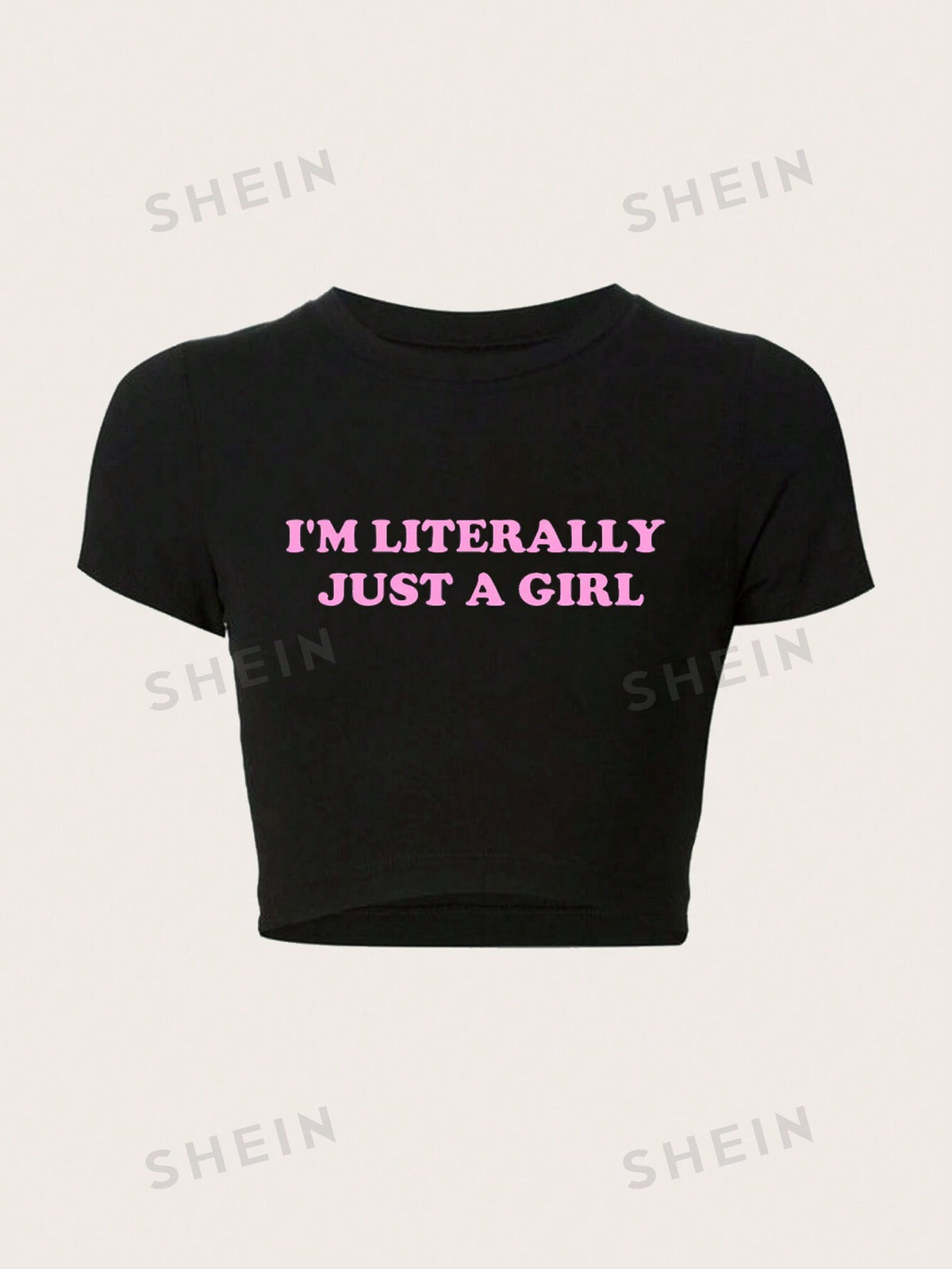 SHEIN EZwear Women's Slim Fit Short Sleeve Crop Top With Slogan Print I'M LITERALLY JUST A GIRL