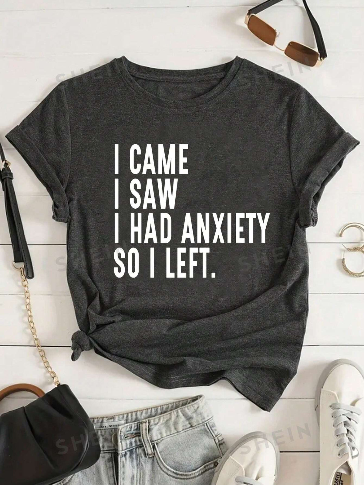 Women's Slogan Print Short Sleeve T-Shirt I CAME I SAW I HAD ANXIETY SO I LEFT