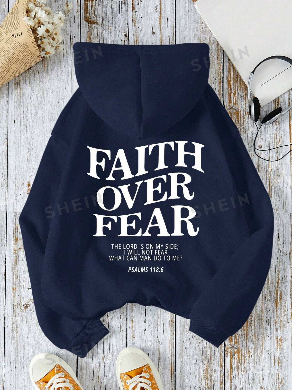 SHEIN EZwear Women Spring And Autumn Loose Casual Hoodie With Slogan And Printed Long Sleeves FAITH OVER FEAR THE LORD IS ON MY SIDE I WILL NOT FEAR WHAT CAN MAN DO TO ME PSALMS 118: 6